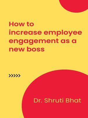 cover image of How to Increase Employee Engagement As a New Boss